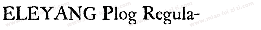 ELEYANG Plog Regula字体转换